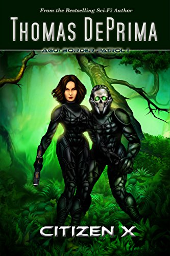 Citizen X (AGU: Border Patrol Book 1)