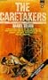 The caretakers