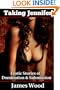 Erotic Stories of Domination and Submission: Taking Jennifer