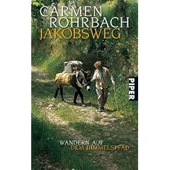 Jakobsweg: Wandern auf dem Himmelspfad