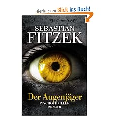 Der Augenj�ger: Psychothriller