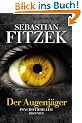Der Augenj�ger: Psychothriller