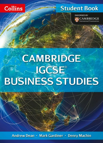 Collins IGCSE Business Studies - Cambridge IGCSE ® Business Studies Student Book