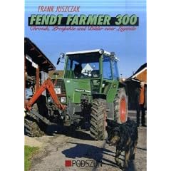 Fendt Farmer 300: Chronik einer Legende