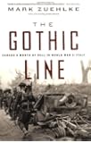 The Gothic Line: Canadas Month of Hell in World War II Italy