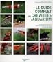 Le guide complet des crevettes d'aquarium
