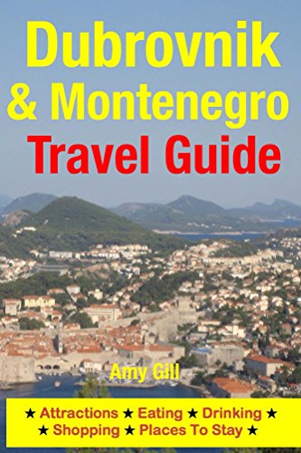 Dubrovnik & Montenegro Travel Guide