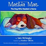 Matilda Mae: The Dog Who Needed a Name