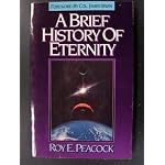 A Brief History of Eternity: A Considered Response to Stephen Hawking's a Brief History of Time book cover