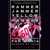 Rammer Jammer Yellow Hammer: A Journey Into the Heart of Fan Mania | [Warren St. John]