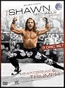 WWE - Shawn Michaels Story - Heartbreak and Triumph [DVD]
