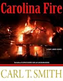 Carolina Fire: A Sam Larkin Novel (The Sam Larkin Series)