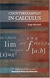 Counterexamples in Calculus (Classroom Resource Materials)