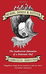 Blood, Bones, and Butter