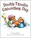 Books : Double Trouble Groundhog Day
