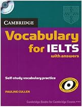 Cambridge Vocabulary for IELTS  with answers and Audio CD (Cambridge Exams Publishing)