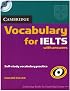 Cambridge Vocabulary for IELTS  with answers and Audio CD (Cambridge Exams Publishing)