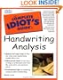 The Complete Idiot's Guide to Handwriting Analysis