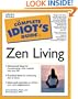 The Complete Idiot's Guide to Zen Living