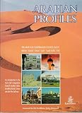 Arabian Profiles: Arab Gulf Co-operation Council (AGCC), Bahrain-Kuwait-Oman-Qatar-Saudi Arabia-UAE (Arabian Heritage)