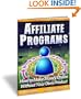 Affiliate Programs: How to Make Money Online with Other People's Products