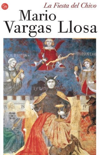 La Fiesta Del Chivo/The Feast of the Goat (Narrativa (Punto de Lectura)) (Spanish Edition) by Llosa, Mario Vargas published by Punto de Lectura (2006)