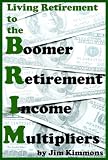 Boomer Retirement Income Multipliers