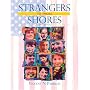 Strangers to These Shores: Race and Ethnic Relations in the United States (9th Edition)