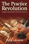 The Practice Revolution: Getting great results from the six days between lessons
