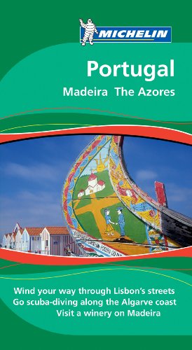 Portugal Tourist Guide (Michelin Green Guides): Madeira. The Azores