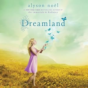 Dreamland (Riley Bloom #3) - Alyson Noel 