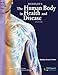 Memmler's the Human Body in Health and Disease