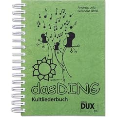 Das Ding - Kultliederbuch mit Grifftabelle f�r Gitarre (264 Griffe) f�r �ber 400 Songs, Band 1