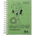 Das Ding - Kultliederbuch mit Grifftabelle f�r Gitarre (264 Griffe) f�r �ber 400 Songs, Band 1