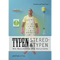 Typen und Stereotypen: Die Geschichte des Vorurteils