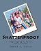 Shatterproof: Developing A Faith That Stands