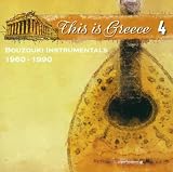 This Is Greece 4 Bouzouki Instrumental 1960-1990