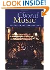 Choral Music in the Twentieth Century