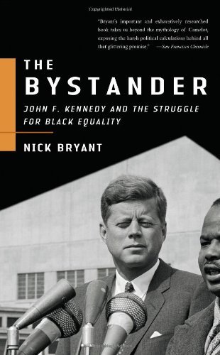 The Bystander: John F. Kennedy and the Struggle for Black Equality