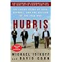 Hubris: The Inside Story of Spin, Scandal, and the Selling of the Iraq War