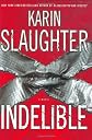 Indelible: A Novel