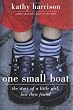One Small Boat: The Story of a Little Girl, Lost Then Found