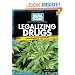 Legalizing Drugs: Crime Stopper or Social Risk? (USA Today's Debate: Voices and Perspectives) (USA Today's Debate: Voices & Perspectives)