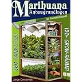 Marihuana Anbaugrundlagen