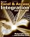 Microsoft Excel and Access Integration: With Microsoft Office 2007