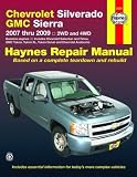 Chevrolet Silverado & GMC Sierra, 2007 thru 2009 (Haynes Repair Manual)