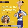 Clare in the Community: The Complete Series 3