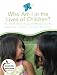 Who Am I in the Lives of Children? An Introduction to Early Childhood Education (8th Edition)