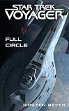 Star Trek: Voyager: Full Circle (Star Trek Voyager (Paperback Unnumbered))