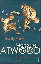 Bodily Harm (Contemporary classics)